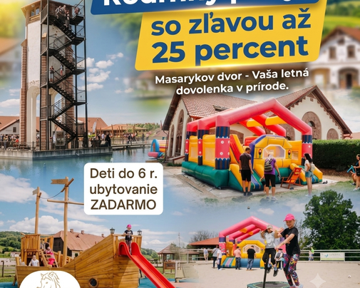 Rodinný letný pobyt Masarykov dvor